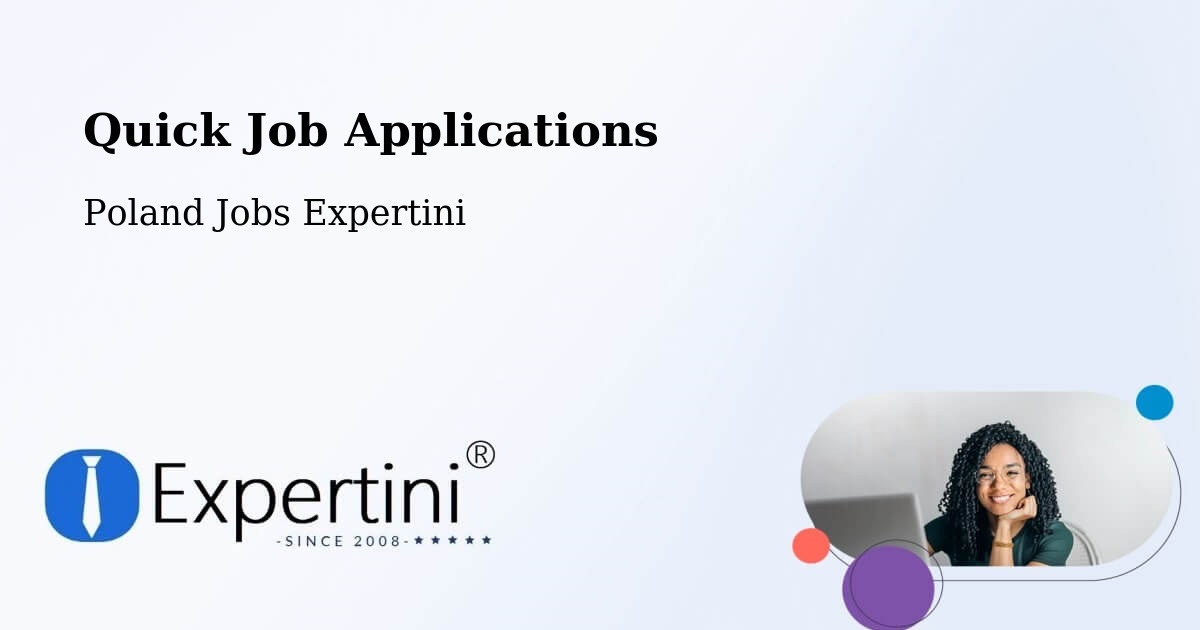 Quick Job Applications - Poland Jobs Expertini