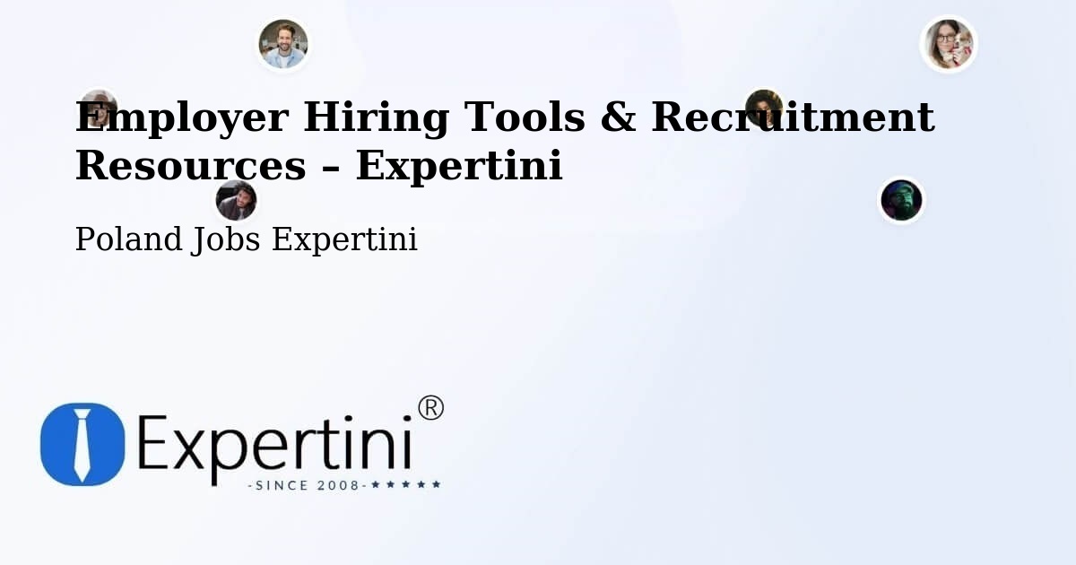 Employer Hiring Tools & Recruitment Resources – Malanów - Malanów, Poland Jobs Expertini