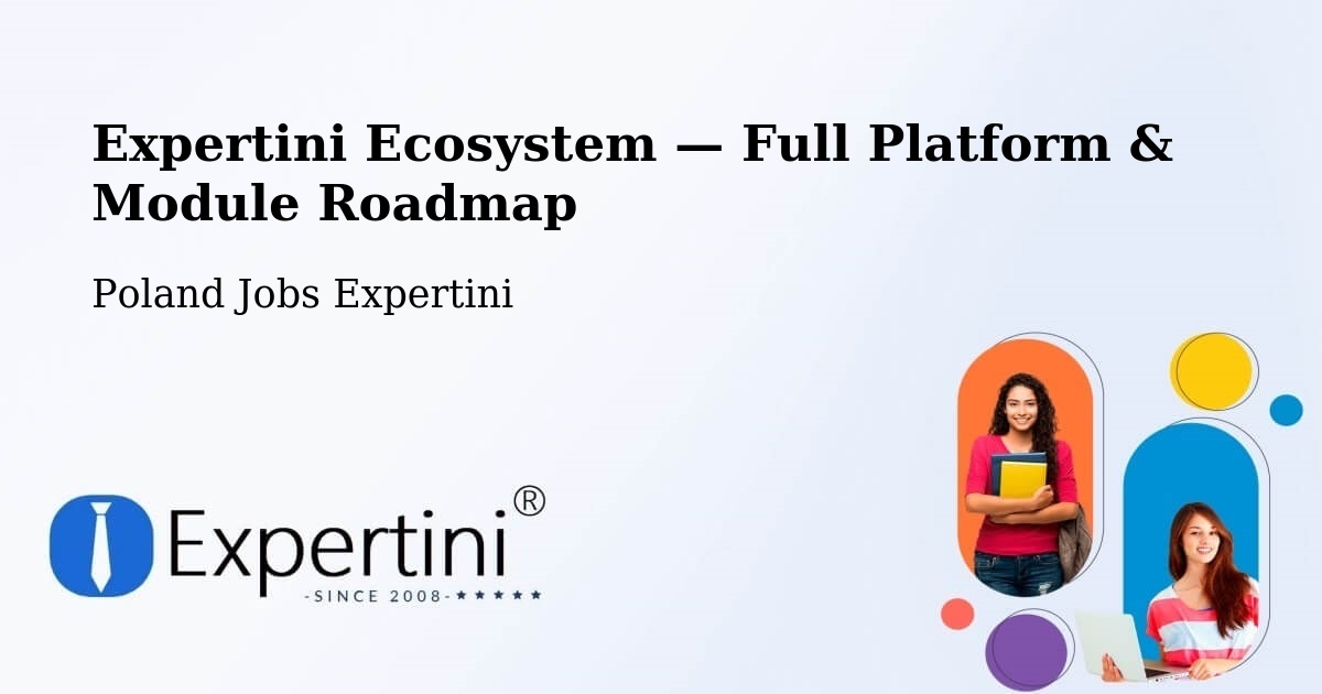 Expertini Ecosystem — Full Platform & Module Roadmap – Malanów