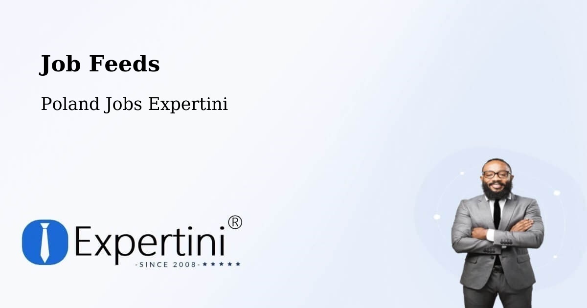Job Listings Feed – Malanów - Poland Jobs Expertini