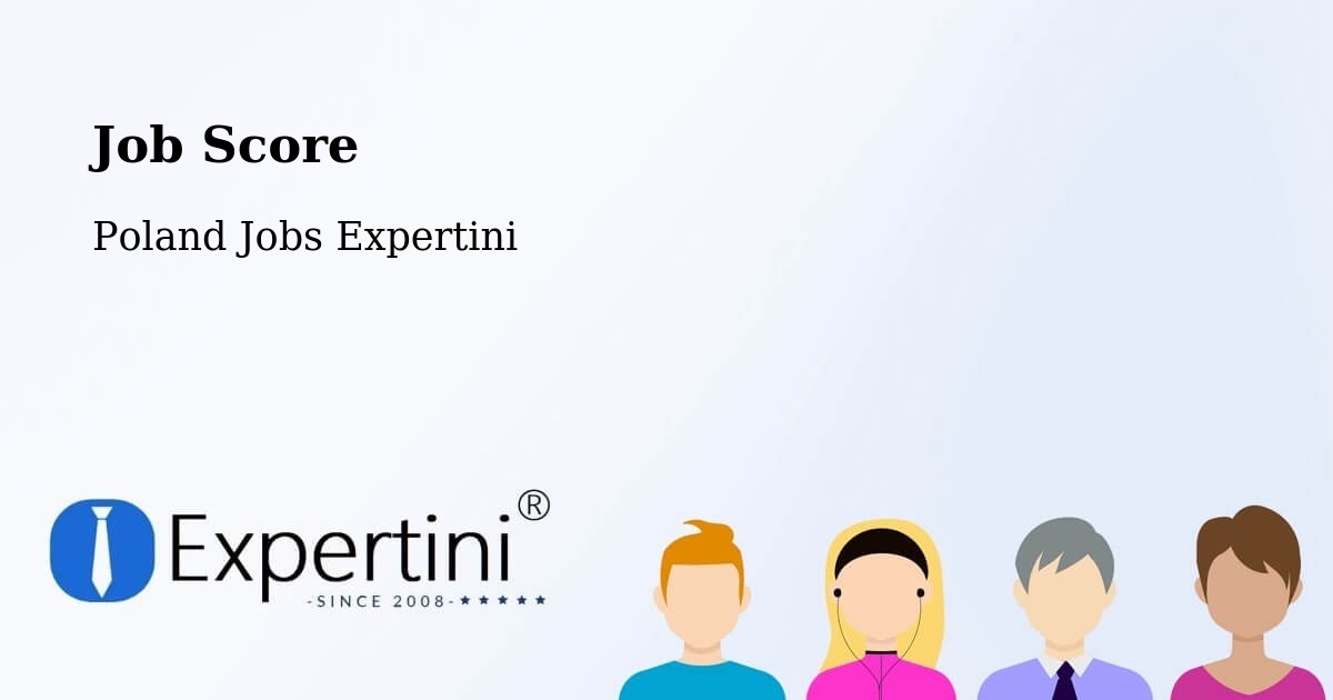 Job Score & Job Description Score Tool – Malanów - Poland Jobs Expertini